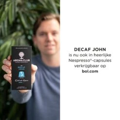 Aroma Club - Cafeïnevrije Koffiebonen 1KG - No. 5 Decaf John - Koffie Intensiteit 3/5 -Koffie Korting Winkel 1200x1200 51